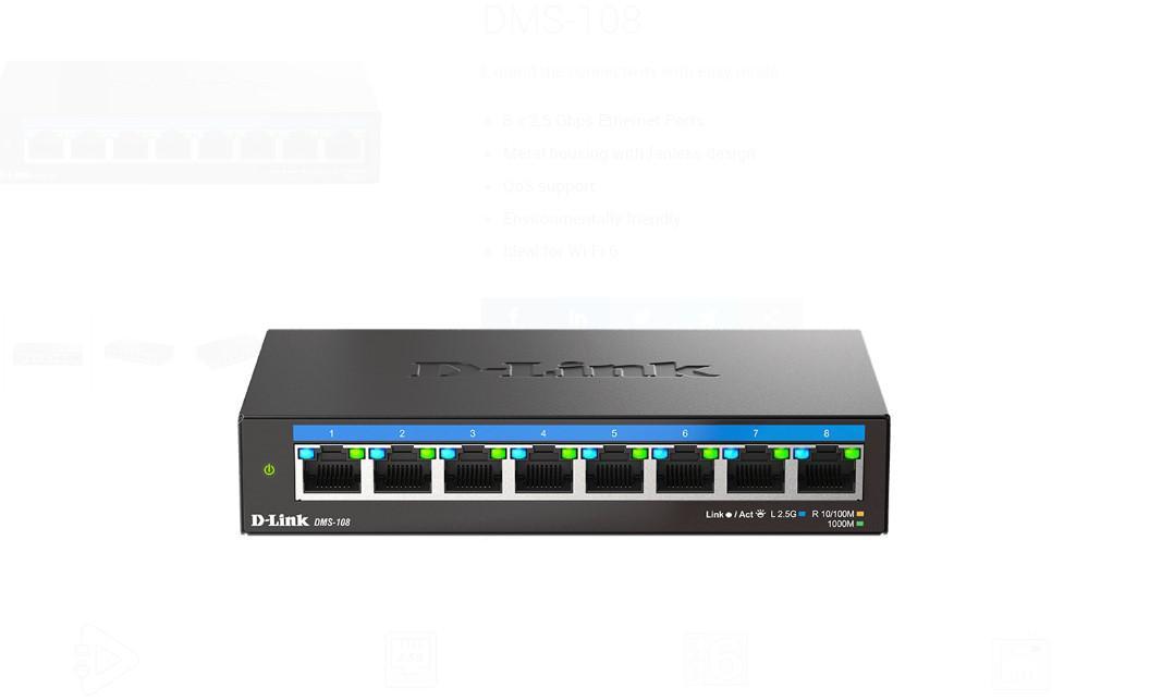 D-LINK DMS-108 UNMANAGED SWITCH 8 PORT, Interfata: 8 x 10/100Mbps/1G/2.5G, Auto MDI/MDIX, Capacitate Switch 40 Gbps